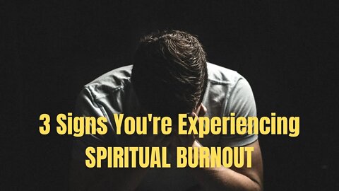 3 Signs You're Experiencing Spiritual Burnout #shorts