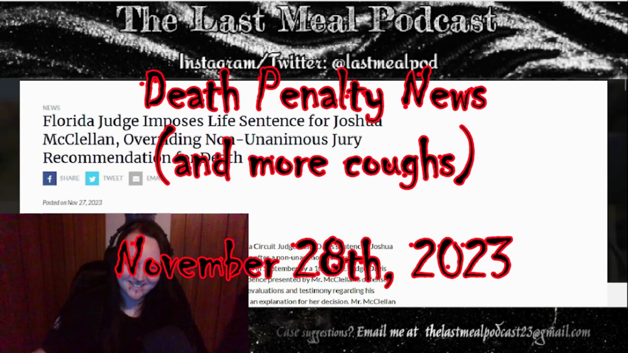 Death Penalty News *and coughs* (November 28th, 2023)