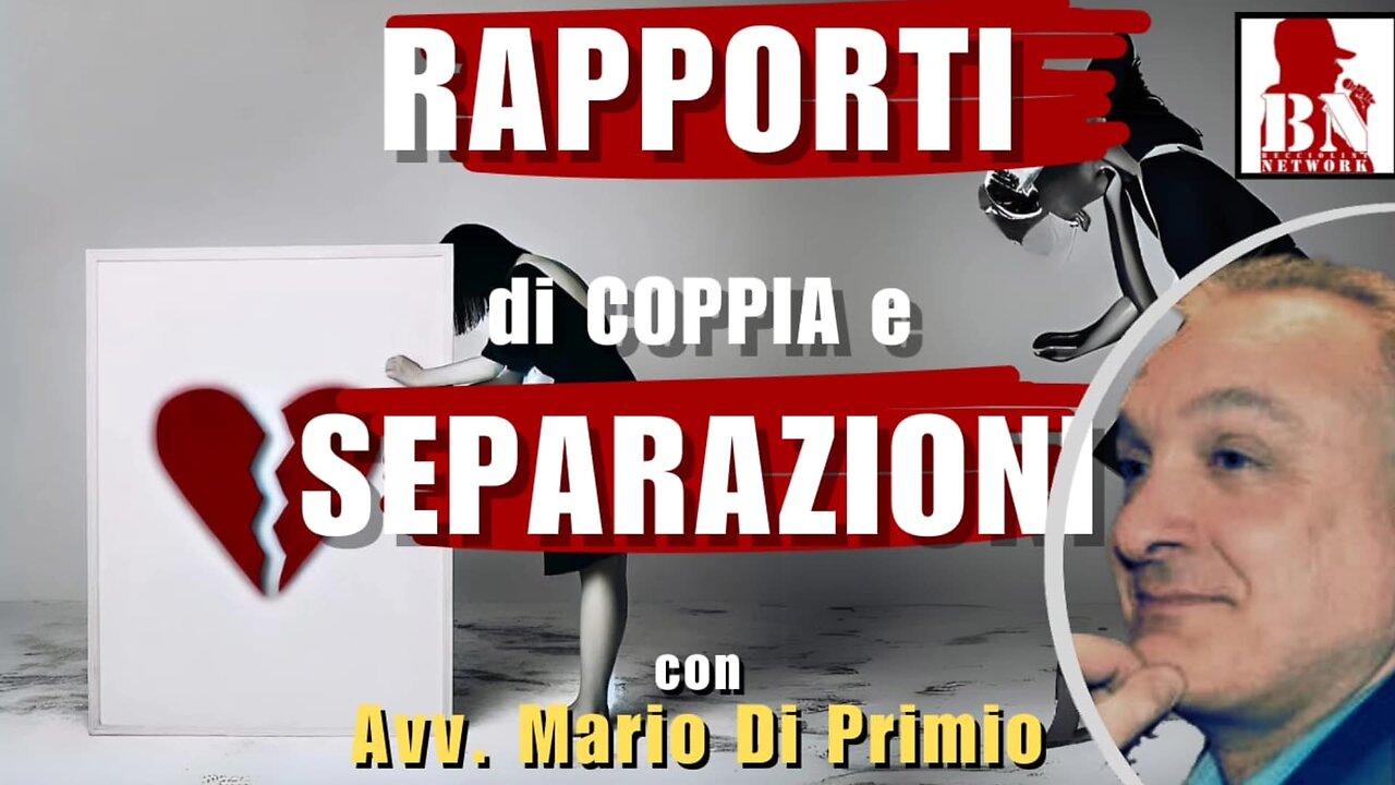 RAPPORTI di COPPIA e SEPARAZIONI - DRITTI E DIRITTI CON L'AVV