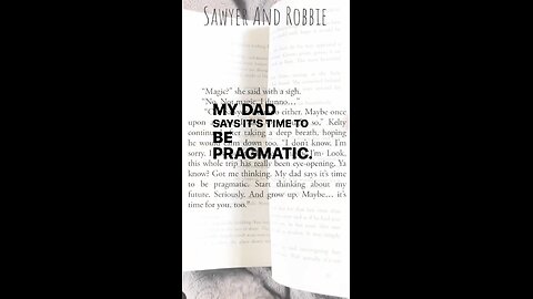 Growing up in Sawyer And Robbie