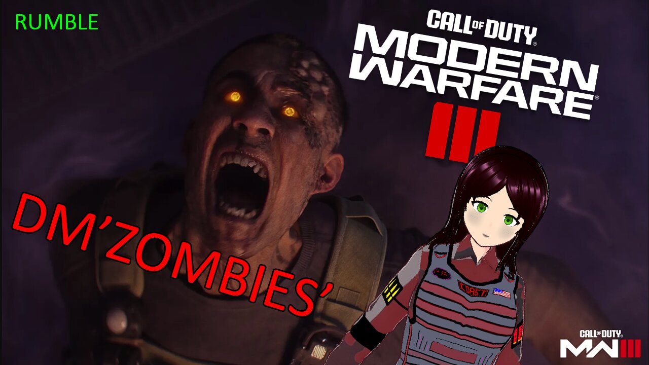 (VTUBER) - Playing some DM'Z' IN MWIII Zombies - Rumble