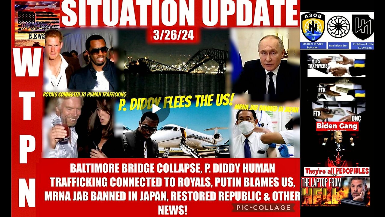 WTPN SITUATION UPDATE 3/26/24 (related info and links in description)