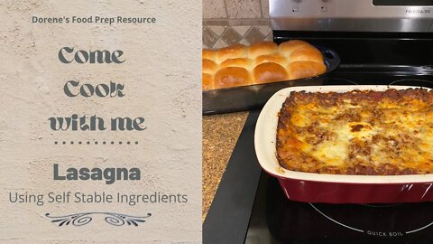 Lasagna Made with Self Stable Ingredients Only