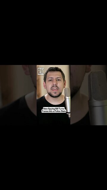 New Spying Bill Turns France Into a Police State