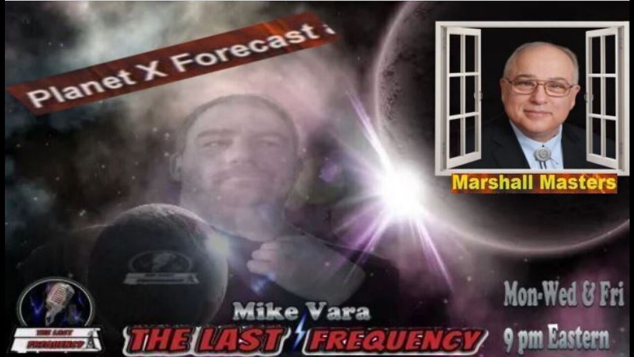 Marshall Masters (Planet X Forcast) TLF Radio/TV 9-18-23