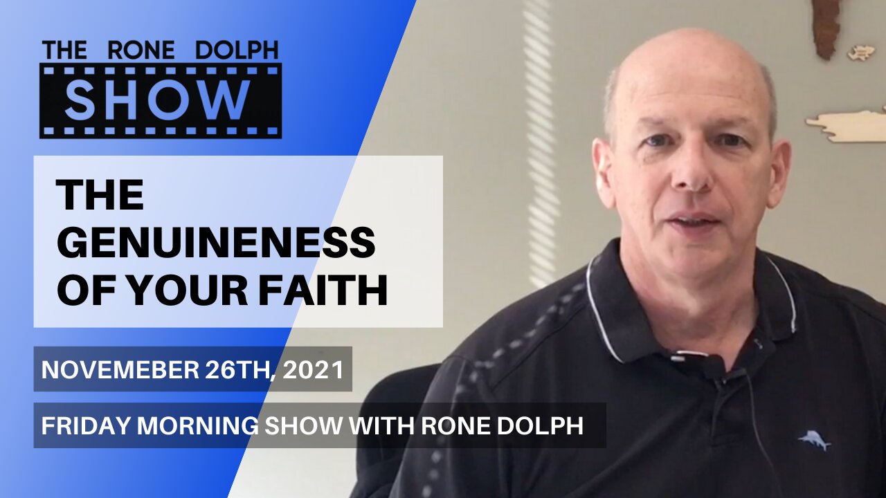 The Genuineness Of Your Faith - Friday Morning Word | The Rone Dolph Show