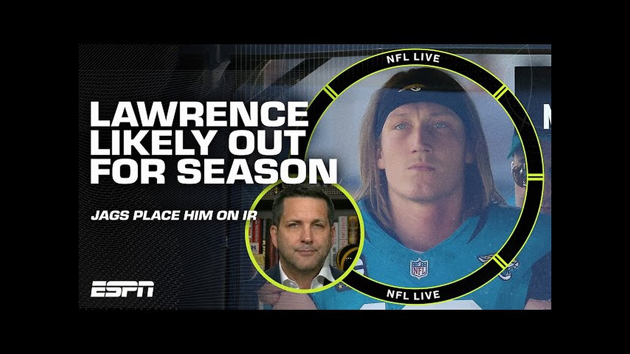 Trevor Lawrence placed on IR, likely out for the remainder of the season - Adam Schefter | NFL Live