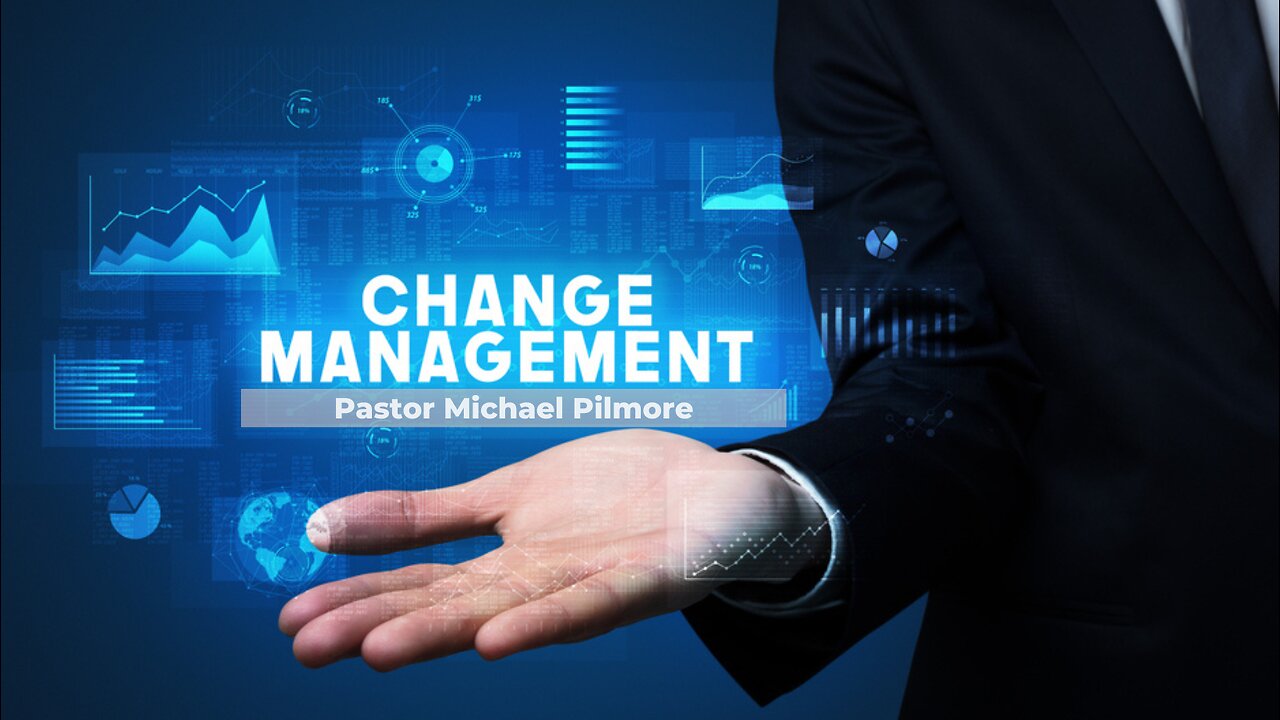 Change Management/Back To The Basics On Health & Healing Pt. 33