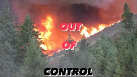 Oregon Wildfire OUT OF CONTROL