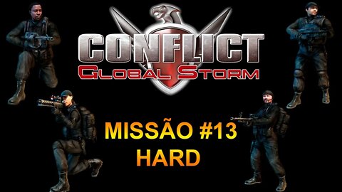 Conflict: Global Storm - [Missão 13 - Pressure Drop] - Dificuldade Hard - 60 Fps - 1440p