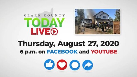 WATCH: Clark County TODAY LIVE • Thursday, August 27, 2020