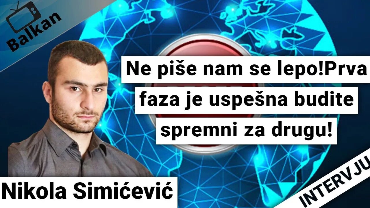 Nikola Simićević- Ne piše nam se lepo!Prva faza je uspešna budite spremni za drugu!