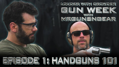 GUN WEEK w/ Mrgunsngear | Ep. 1 Handguns 101