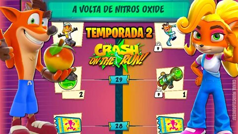 Crash On The Run | Passe da Segunda Temporada | A Volta de Nitros Oxide