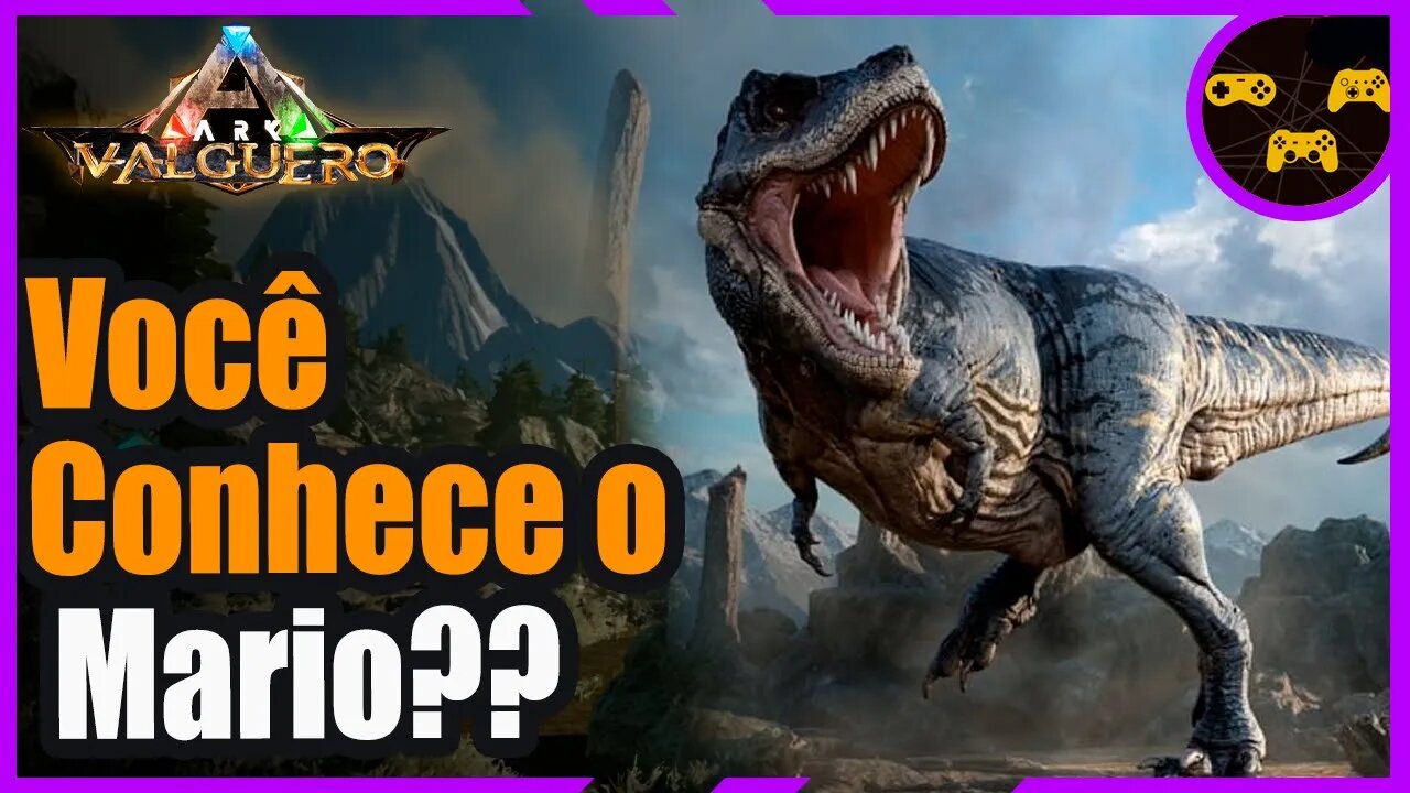 VOCÊ CONHECE O MARIO??? - Ark Valguero - Ep18