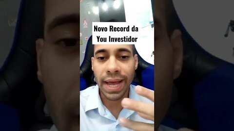 Novo Record da You Investidor