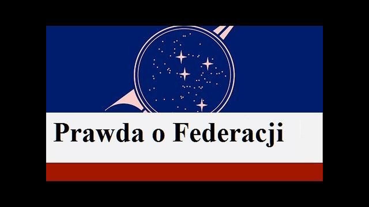 Prawda o Federacji cz. 1