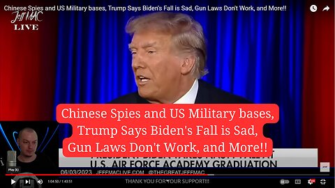 Chinese Spies and US Military bases, Trump Says Biden's Fall is Sad, Gun Laws Don't Work, and More!!