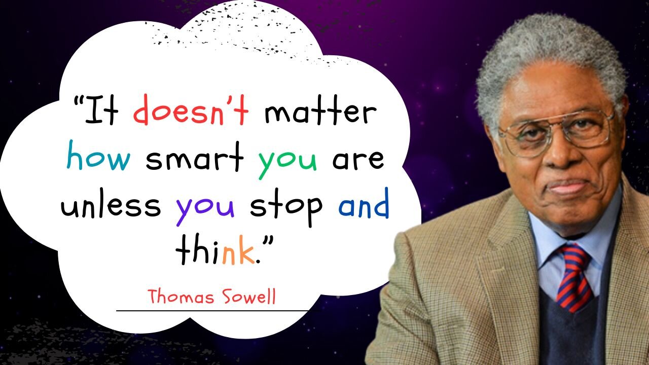 The Ultimate Collection of Motivating Quotes by Thomas Sowell @inspirationalquotes819