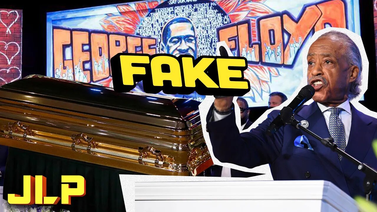 JLP | What's Phonier Than a Eulogy?... Al Sharpton's Eulogy for George Floyd