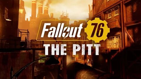 Fallout 76 The Pit Event - Union Dues Play-Through