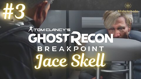 Ghost Recon Breakpoint - Jace Skell | No Commentary Walkthrough ゴーストリコン ブレイクポイント - ジェイス・スケル | ノーコメント実況プレイ