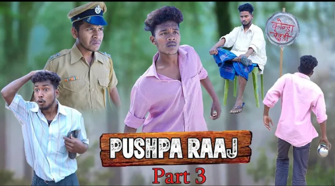PUSHPA RAAJ || Part 3 || Comedy Video || The Comedy Kingdom