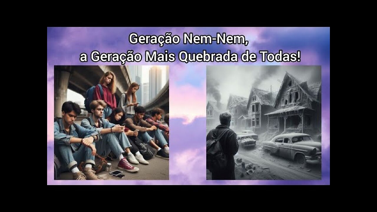 O que é a Geração Nem-Nem e Por que essa geração é a mais ferrada de TODAS ?