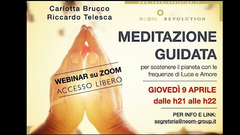 Meditazione guidata con Carlotta Brucco e Riccardo Telesca- giovedì 9 Aprile