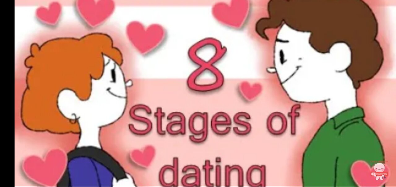 The 8 Stages of Dating 2022