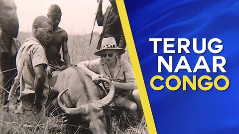 Terug Naar Congo - Documentaire over Belgisch Congo