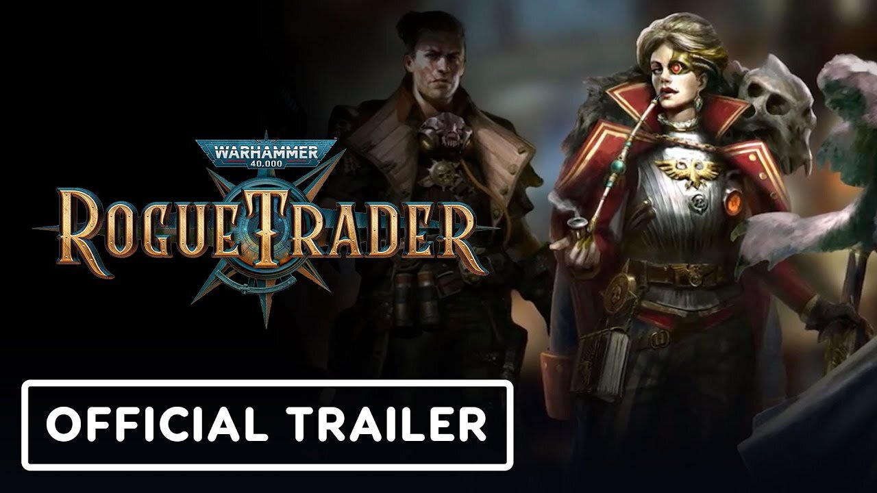 Warhammer 40,000: Rogue Trader - Official Trailer