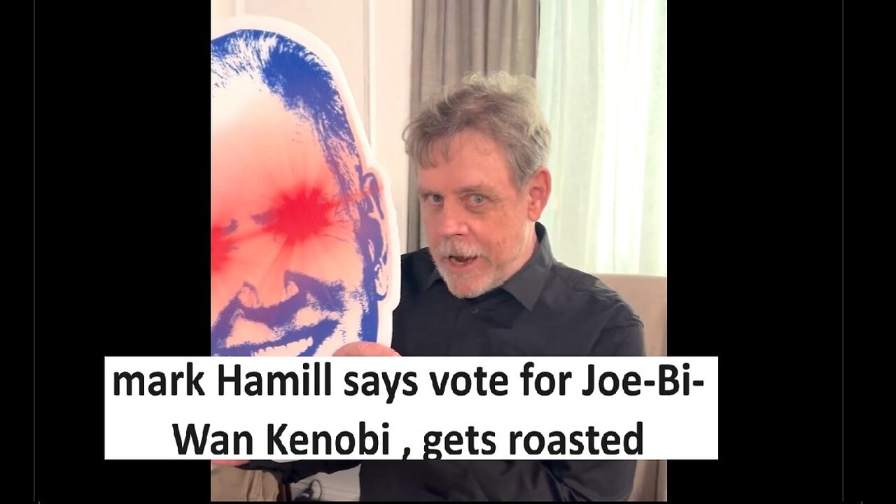 Mark Hamill says vote Joe Bi Wan Kenobi, mostly roasted