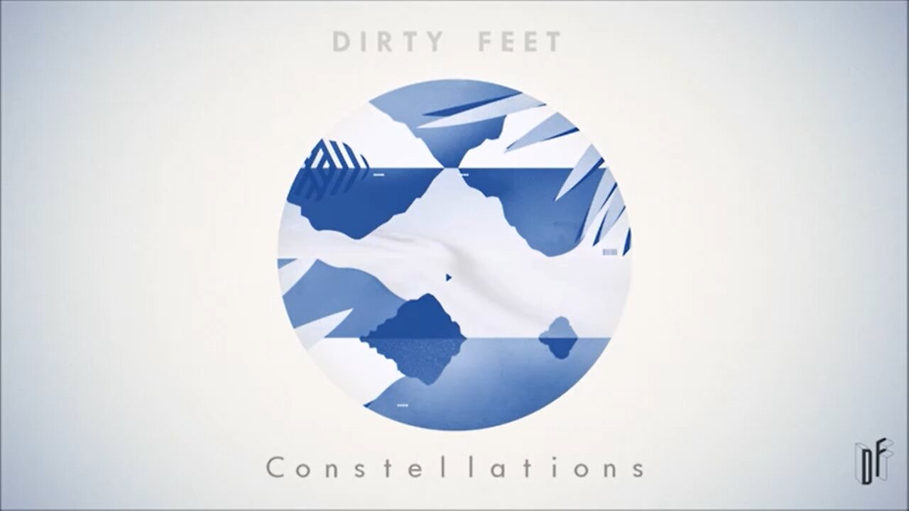 Dirty Feet - Constellations