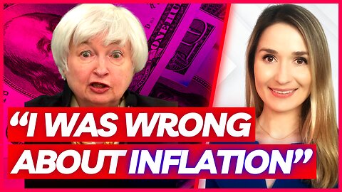 🔴 TOO LATE: Yellen Is Forced To Admit She Was Wrong As Inflation Heats Up and US Deficit Surges