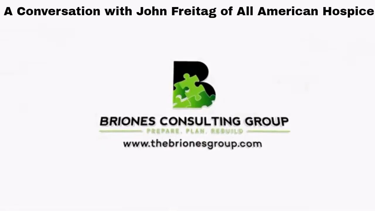 A Conversation with John Freitag of All American Hospice