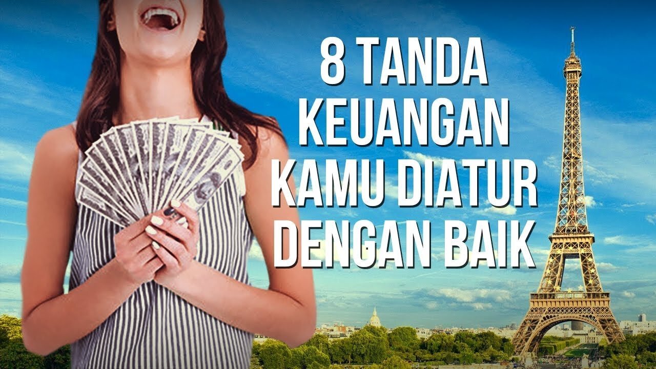 8 TANDA KEUANGAN KAMU DIATUR DENGAN BAIK | FINANCIAL | HALOBAIK
