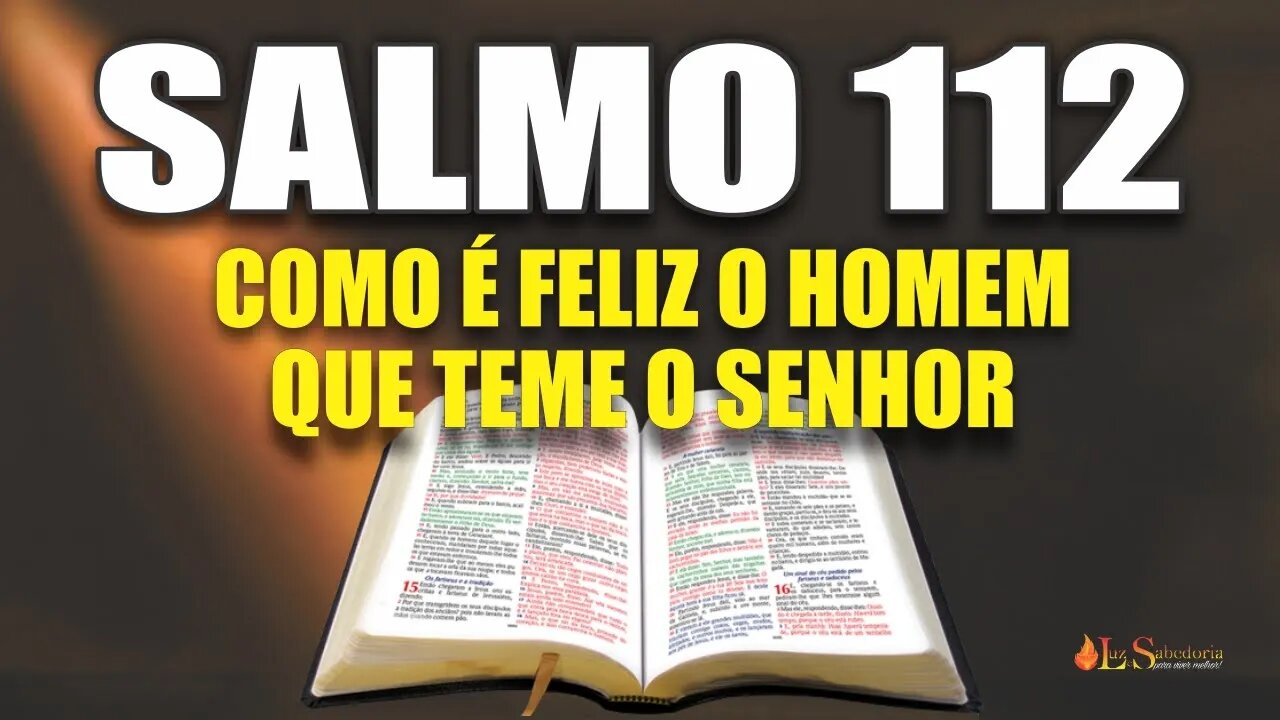 Livro dos Salmos da Bíblia: Salmo 112