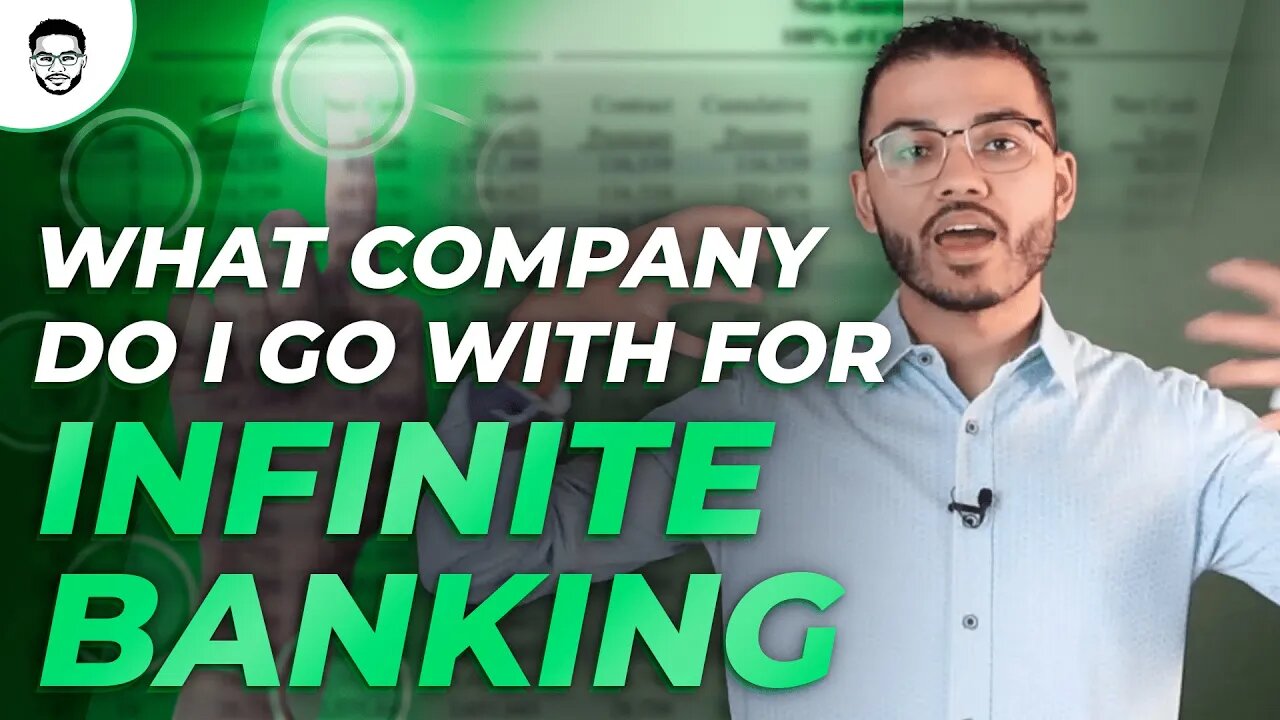 What Company Do I Go With For Infinite Banking