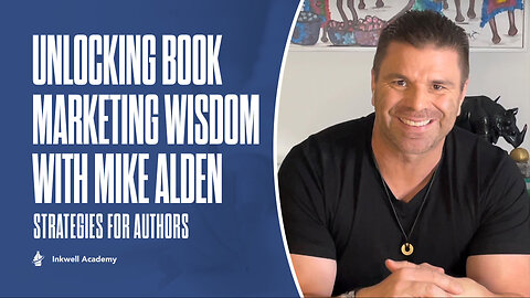 Unlocking Book Marketing Wisdom with Mike Alden: Strategies for Authors
