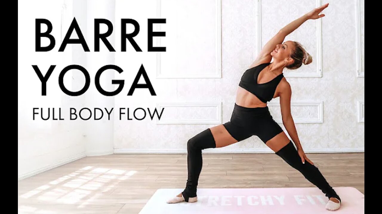 30 Min Energizing Barre Yoga Flow For Definition + Flexibility