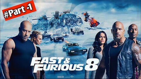 The fate of the furious full movie || Part -1 || best hollywood movie ||