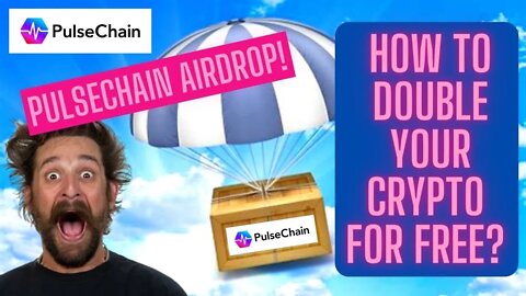 How To Double Your Crypto For Free? Pulsechain Airdrop! The Biggest In Crypto History!