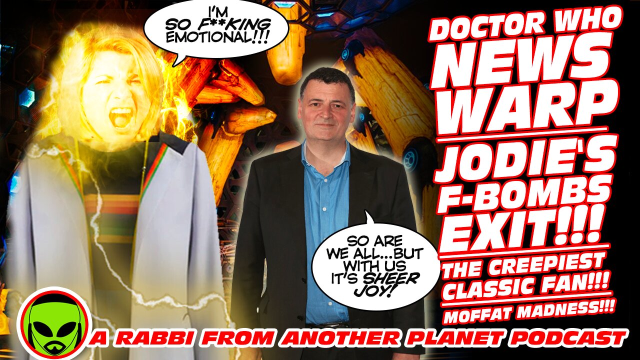 Doctor Who News Warp!!! Jodie's F-Bombs Exit!!!