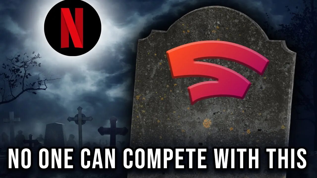 Netflix Just Put The Final Nail In Google Stadia's Coffin