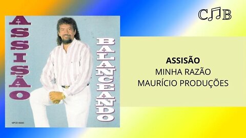 Assisão - Minha Razão