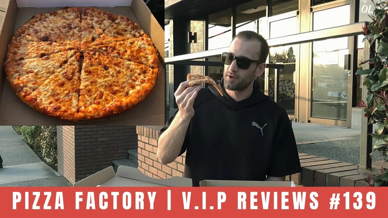 Pizza Factory 2.0 | V.I.P Reviews #139