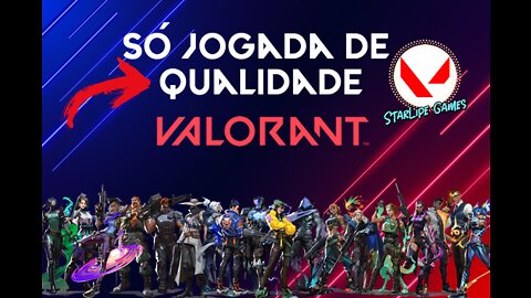 Qualidade e Marotagem - Valorant Moments
