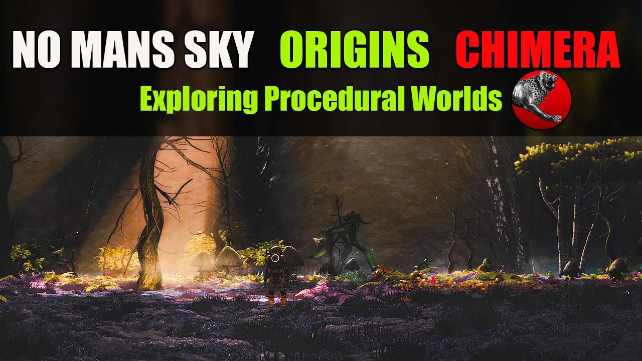 NO MANS SKY I ORIGINS I CHIMERA I Exploring Procedural Worlds