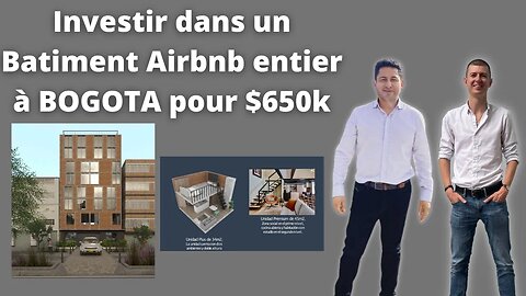 Investir dans un batiment Airbnb entier à Bogota, Colombie